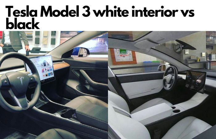 Tesla Model 3 white interior vs black